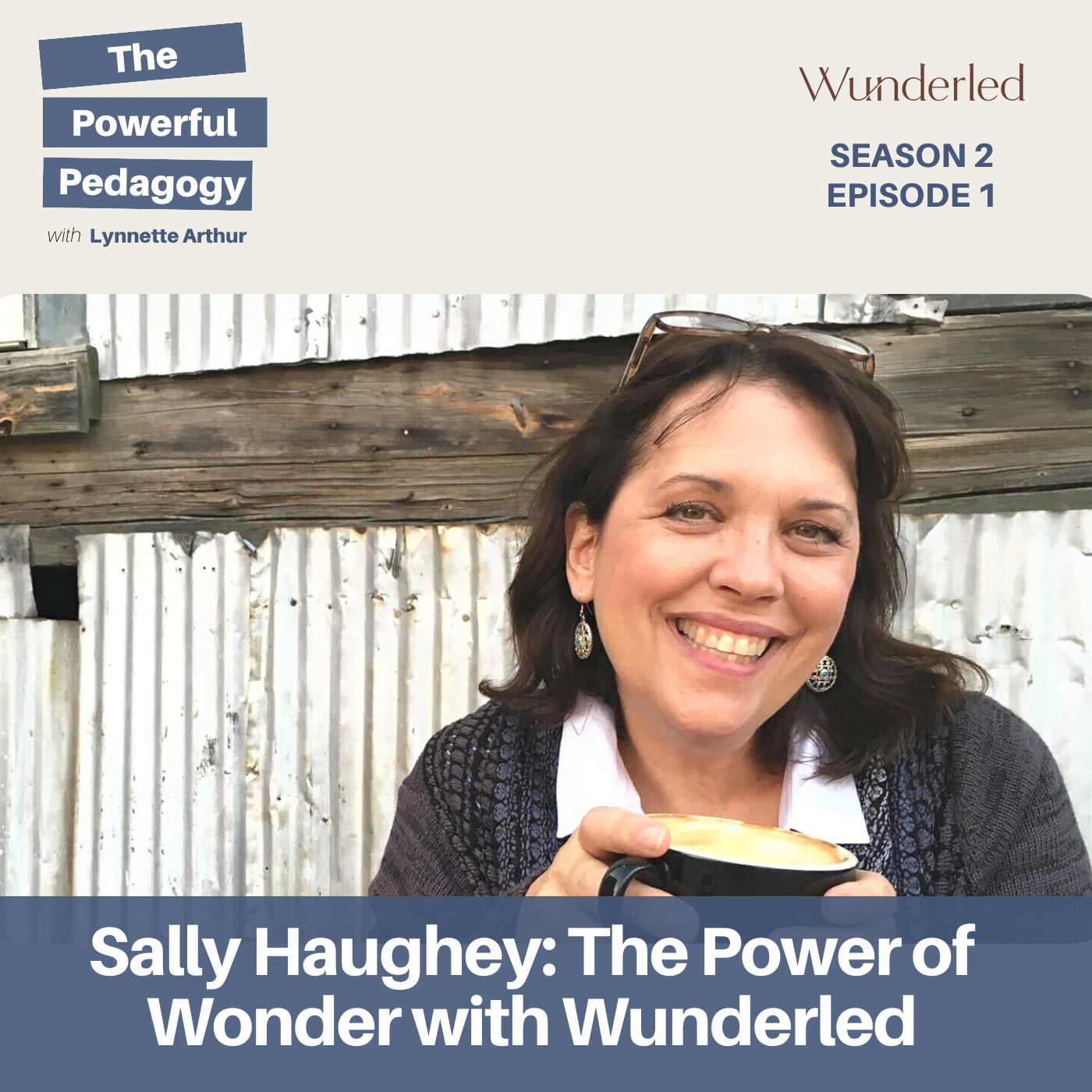 Sally Haughey: The Power of Wonder with Wunderled