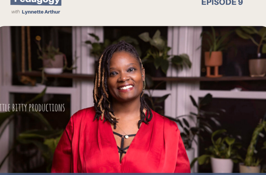 Kisa Marx: Deconstructing Early Learning - Resetting our Teaching Practices