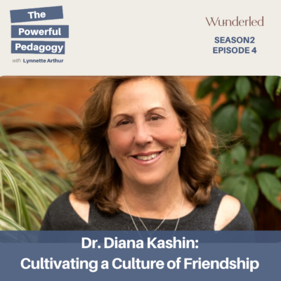 Dr. Diane Kashin: Cultivating a Culture of Friendship